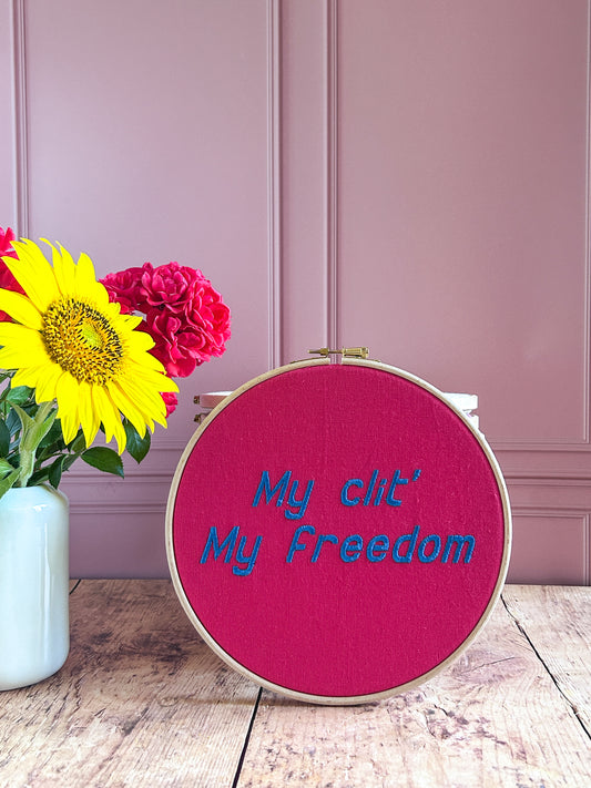 Cercle à broder La Libérée - My clit' My Freedom