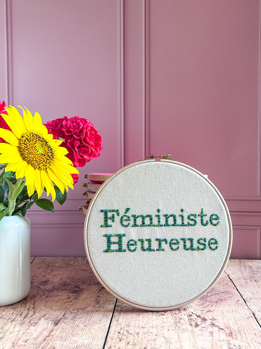 Cercle à broder La Libérée - Féministe Heureuse